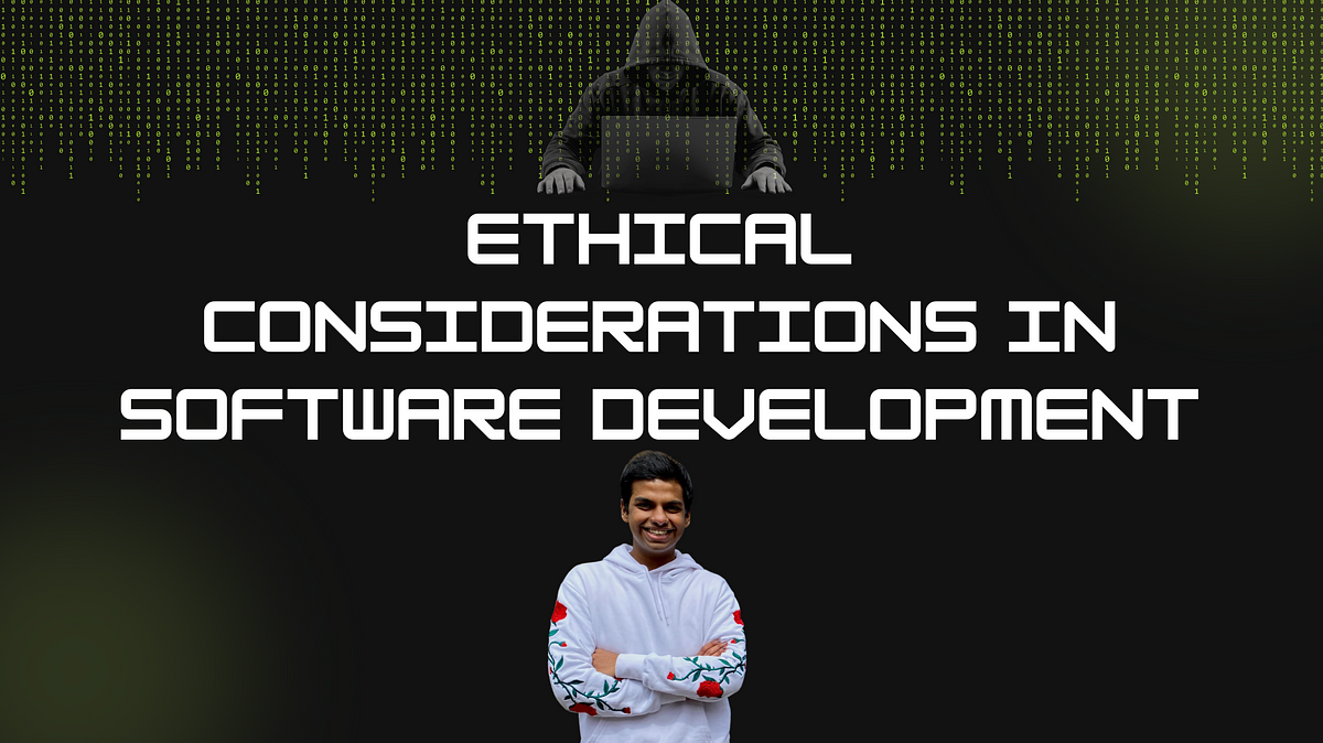 Ethical Considerations in Software Development Insights