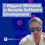 Common Software Development Mistakes and How to Avoid Them