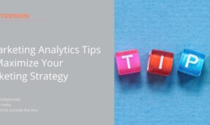 How to Use Web Analytics to Optimize Your Marketing Strategy