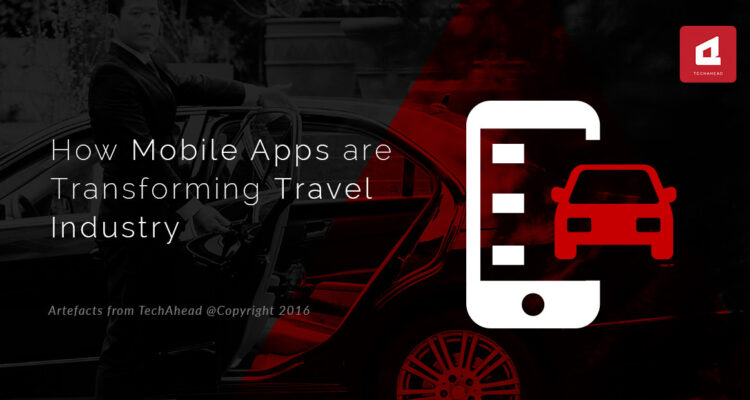 How Mobile Apps Are Changing the Way We Travel