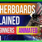 A Beginners Guide to Understanding Computer Motherboards