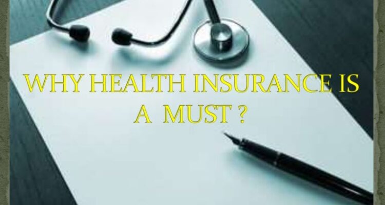 Why Health Insurance is a Necessity Not a Luxury