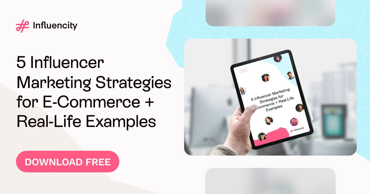 How to Use Influencer Marketing to Boost E-commerce Sales