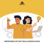 The Role of Soft Skills in Education and Career Success