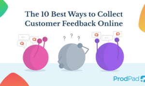 The Best Ways to Collect Customer Feedback in E-commerce